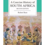 A Concise History of South Africa - Cambridge Concise Histories