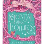 Mortal Follies