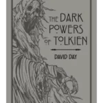 The Dark Powers of Tolkien