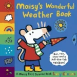 Maisy's Wonderful Weather Book: A Maisy First Science Book