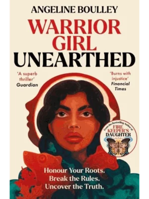 Warrior Girl Unearthed