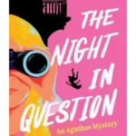 The Night in Question