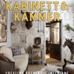 Kabinett & Kammer : Creating Authentic Interiors