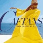 Caftans