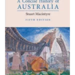 A Concise History of Australia - Cambridge Concise Histories