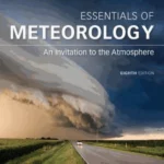 ESSENTIALS OF METEOROLOGY INVITATION TO ATMOSPHERE