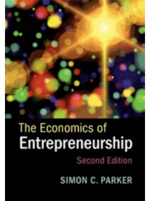 The Economics Of Entrepreneurship