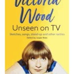 Victoria Wood Unseen on TV