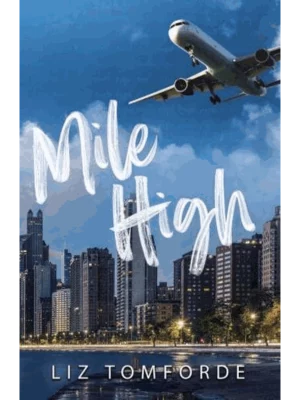 Mile High - Windy City Series