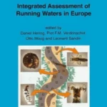 Integrated Assessment of Running Waters in Europe (Developments in Hydrobiology #175) (1ST ed.)