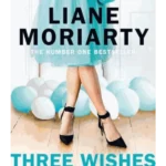 Three Wishes