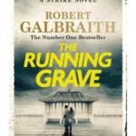 The Running Grave - A Strike Novel