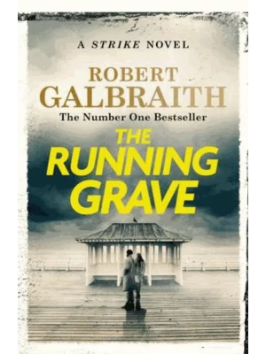 The Running Grave - A Strike Novel
