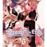 Seraph of the End. 6