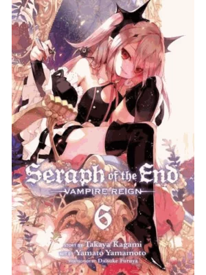 Seraph of the End. 6