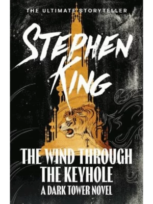 The Wind Through the Keyhole - A Dark Tower Novel