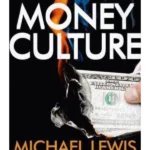 The Money Culture