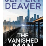 The Vanished Man Lincoln Rhyme Book 5
