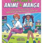 A Kid's Guide to Anime & Manga