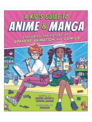 A Kid's Guide to Anime & Manga