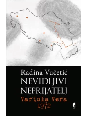 Nevidljivi neprijatelj : Variola vera 1972