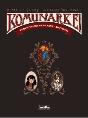 Komunarke Pobunjenički građanski aktivisti