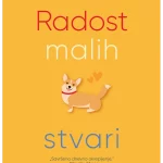 Radost malih stvari