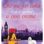 Šta me još čeka sledeće godine u ovo vreme