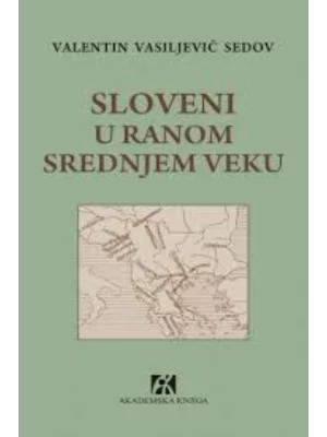Sloveni u ranom srednjem veku , 2. izdanje