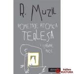 Pometnje pitomca Terlesa i izabrane priče
