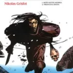Nikolas Grisfot: Mošti svetog Henrika / Trgovčeva osveta