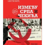 IZMEĐU SRPA I ČEKIĆA 1 - LIKVIDACIJA „NARODNIH NEPRIJATELJA“ – 1944–1953
