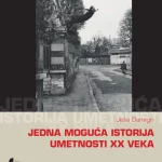 Jedna moguća istorija umetnosti XX veka
