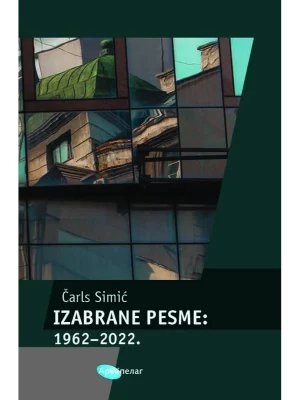 Izabrane pesme: 1962-2022 - Čarls Simić