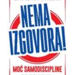 Nema izgovora!