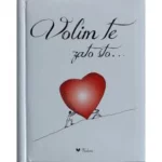 Volim te zato što