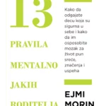 13 pravila mentalno jakih roditelja