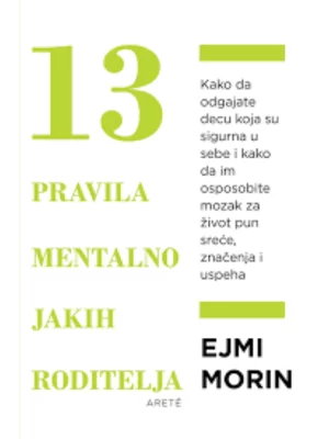 13 pravila mentalno jakih roditelja
