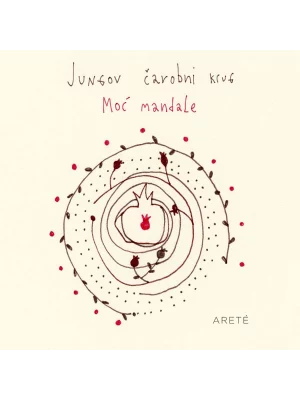 Jungov čarobni krug: Moć mandale