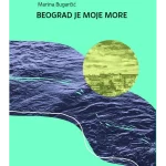 Beograd je moje more