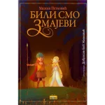Bili smo zmajevi