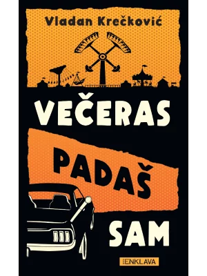 Večeras padaš sam