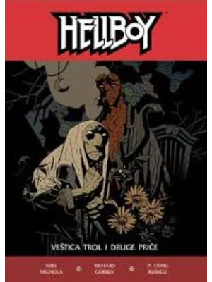 HELLBOY Veštica Trol i druge p