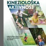 KINEZIOLOŠKA AKTIVNOST prestižna značajka zdravlja djece i mladeži