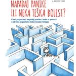 NAPADAJ PANIKE ILI NEKA TEŠKA BOLEST? 2. DOPUNJENO IZDANJE