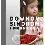 DOWNOV SINDROM I PREHRANA