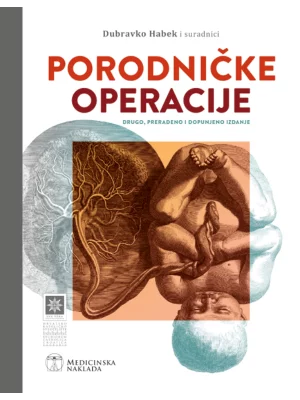 Porodničke Operacije drugo, prerađeno i dopunjeno izdanje