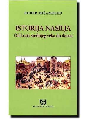 Istorija nasilja: Od kraja sre