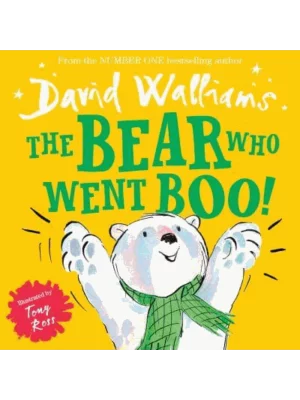 The Bear Who Went Boo!