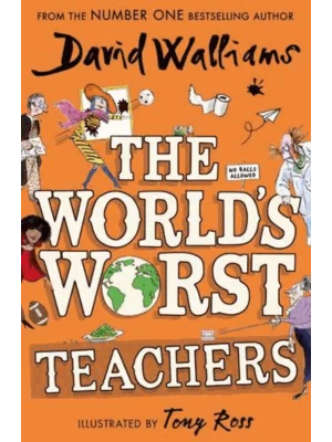 The World's Worst Teachers